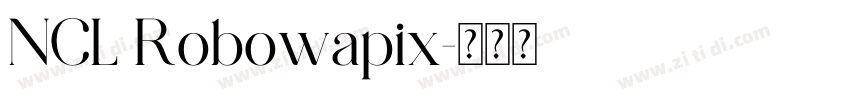 NCL Robowapix字体转换